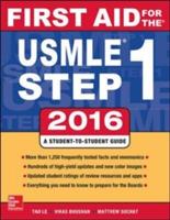 First aid for the USMLE. Step 1 - Le Tao,Vikas Bhushan,Matthew Sochat - copertina