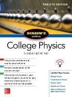Schaum's Outline of College Physics, Twelfth Edition - Eugene Hecht - cover