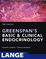 Greenspan's Basic and Clinical Endocrinology, Tenth Edition