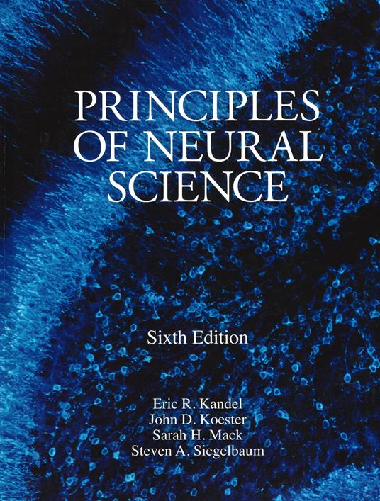 Principles of Neural Science, Sixth Edition - Eric Kandel - John D