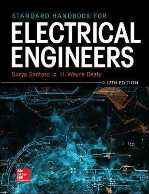 Standard Handbook for Electrical Engineers, Seventeenth Edition - Surya Santoso,H. Wayne Beaty - cover