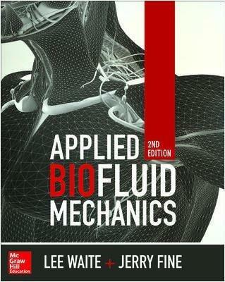 Applied Biofluid Mechanics, Second Edition - Lee Waite,Jerry Fine - cover