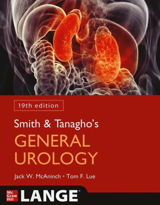 Smith and Tanagho's General Urology - Jack McAninch,Tom Lue - cover