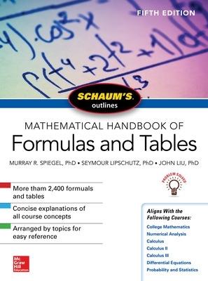 Schaum's Outline of Mathematical Handbook of Formulas and Tables, Fifth Edition - Seymour Lipschutz,Murray Spiegel,John Liu - cover