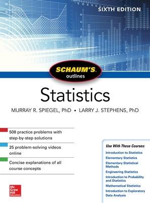 Schaum's Outline of Statistics, Sixth Edition - Murray Spiegel,Larry Stephens - cover