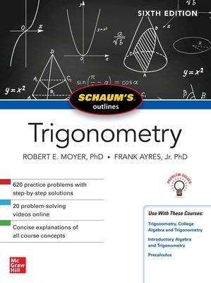 Schaum's Outline of Trigonometry, Sixth Edition - Robert Moyer,Frank Ayres - cover