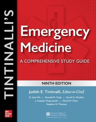 Tintinalli's Emergency Medicine: A Comprehensive Study Guide - Judith Tintinalli,O. John Ma,Donald Yealy - cover