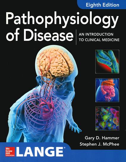 Pathophysiology of disease: an introduction to clinical medicine - Gary D. Hammer,Stephen J. McPhee - copertina