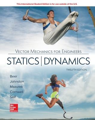 ISE Vector Mechanics for Engineers: Statics and Dynamics - Ferdinand Beer,E. Johnston,David Mazurek - cover