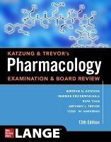 Katzung & Trevor's Pharmacology Examination and Board Review, Thirteenth Edition - Bertram Katzung,Marieke Kruidering-Hall,Rupa Lalchandani Tuan - cover