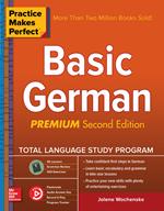 Practice Makes Perfect: Basic German, Second Edition