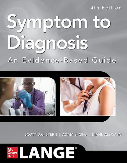 Symptom to diagnosis. An evidence based guide - D.C. Scott Stern,Adam S. Cifu,Diane Altkorn - copertina