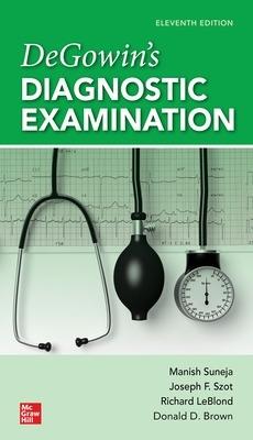DeGowin's diagnostic examination - Richard LeBlond,Donald Brown,Manish Suneja - copertina
