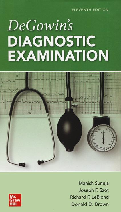 DeGowin's diagnostic examination - Richard LeBlond,Donald Brown,Manish Suneja - copertina