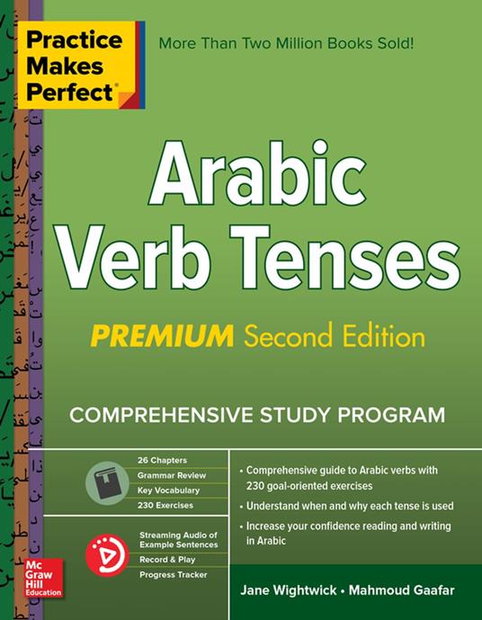 Practice Makes Perfect Arabic Verb Tenses, 2nd Edition