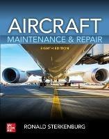 Aircraft Maintenance & Repair, Eighth Edition - Ronald Sterkenburg,Michael Kroes - cover