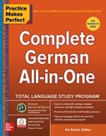 Practice Makes Perfect: Complete German All-in-One