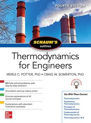 Schaums Outline of Thermodynamics for Engineers, Fourth Edition - Merle Potter,Craig W. Somerton - cover