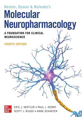 Molecular Neuropharmacology: A Foundation for Clinical Neuroscience, Fourth Edition - Eric Nestler,Steven Hyman,Robert Malenka - cover