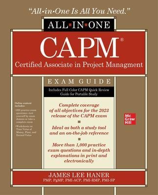 CAPM Certified Associate in Project Management All-in-One Exam Guide - James Haner - cover