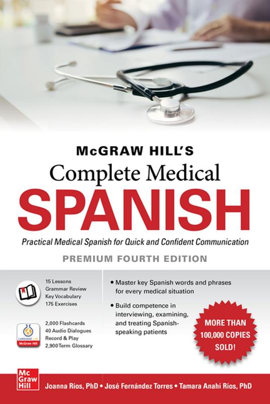 McGraw-Hill's Complete Medical Spanish, Premium Fourth Edition