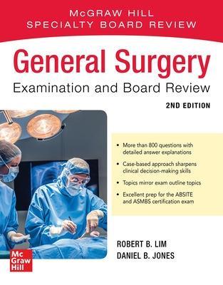General Surgery Examination and Board Review, Second Edition - Robert Lim,Daniel Jones - cover