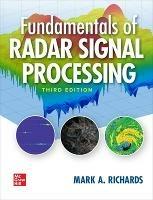 Fundamentals of Radar Signal Processing, Third Edition - Mark Richards - cover