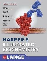 Harper's Illustrated Biochemistry, Thirty-Second Edition - Peter Kennelly,Kathleen Botham,Owen McGuinness - cover