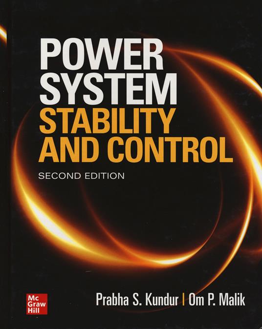 Power System Stability and Control, Second Edition - Prabha S. Kundur,Om Malik - cover