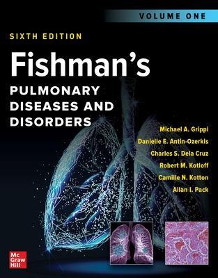 Fishman's Pulmonary Diseases and Disorders, 2-Volume Set, Sixth Edition - Michael Grippi,Danielle E. Antin-Ozerkis,Charles S. Dela Cruz - cover