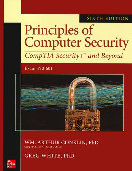 Principles of Computer Security: CompTIA Security+ and Beyond, Sixth Edition (Exam SY0-601) - Wm. Arthur Conklin,Greg White,Chuck Cothren - cover