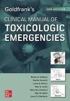 Goldfrank's Clinical Manual of Toxicologic Emergencies, Second Edition - Robert Hoffman,Sophie Gosselin,Lewis Nelson - cover