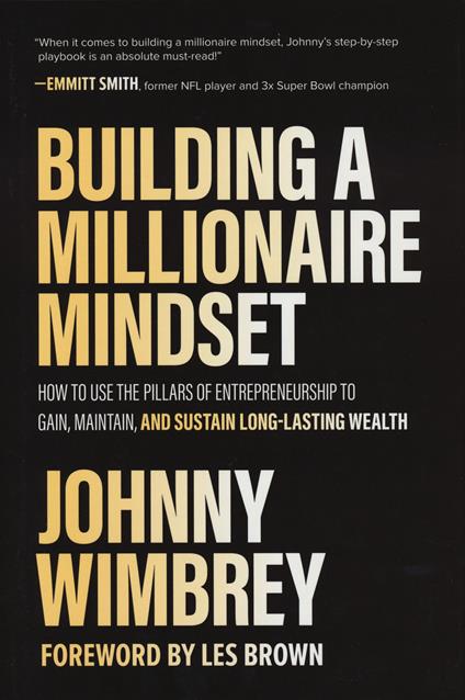 Building a millionaire mindset - Johnny Wimbrey - copertina