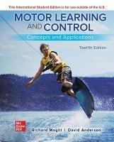 ISE Motor Learning and Control: Concepts and Applications - Richard Magill,David Anderson - cover