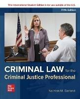 ISE Criminal Law for the Criminal Justice Professional - Norman Garland - cover