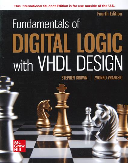 Fundamentals of Digital Logic with VHDL Design ISE - Stephen Brown,Zvonko Vranesic - cover