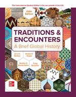 Traditions & Encounters: A Brief Global History ISE