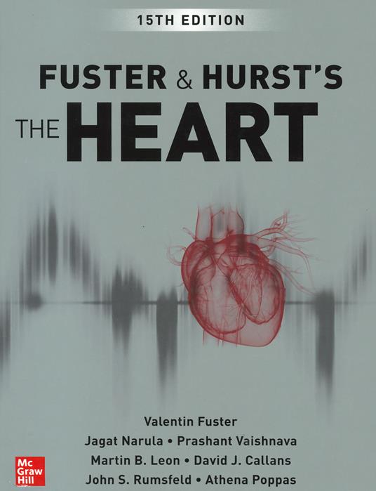 Fuster and Hurst's The Heart - Valentin Fuster,Jagat Narula,Prashant Vaishnava - cover