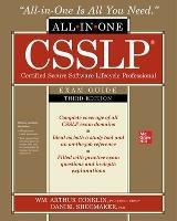 CSSLP Certified Secure Software Lifecycle Professional All-in-One Exam Guide, Third Edition - Wm. Arthur Conklin,Daniel Shoemaker - cover