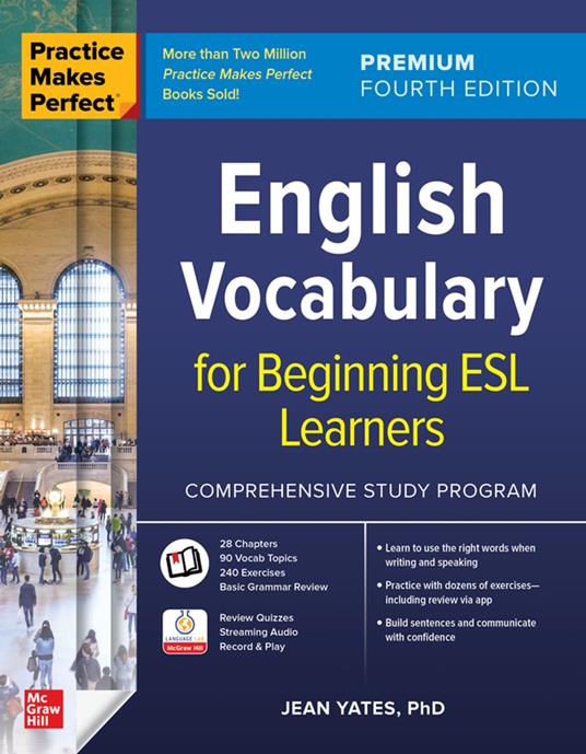 Practice Makes Perfect: English Vocabulary for Beginning ESL Learners, Premium Fourth Edition