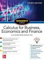 Schaum's Outline of Calculus for Business, Economics and Finance, Fourth Edition - Luis Moises Pena-Levano - cover