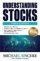 Understanding Stocks, Third Edition - Michael Sincere - cover