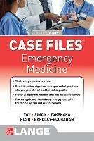 Case Files: Emergency Medicine, Fifth Edition - Eugene Toy,Barry Simon,Katrin Y. Takenaka - cover