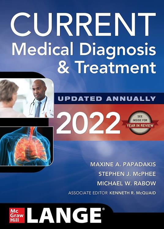 CURRENT Medical Diagnosis and Treatment 2022 - Maxine Papadakis,Stephen McPhee,Michael Rabow - cover