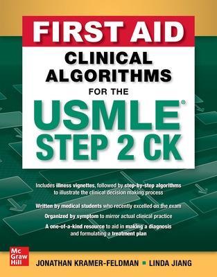 First Aid Clinical Algorithms for the USMLE Step 2 CK - Jonathan Kramer-Feldman,Linda Jiang - cover