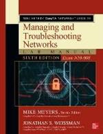 Mike Meyers Comptia Network+ Guide to Managing and Troubleshooting Networks Lab Manual, Sixth Edition (Exam N10-008)
