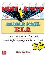 Must Know Middle School ELA - Kelly Scardina - cover