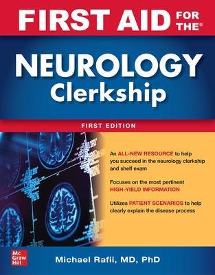 First Aid for the Neurology Clerkship - Michael Rafii - cover