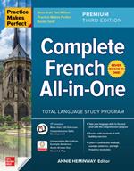 Practice Makes Perfect: Complete French All-in-One, Premium Third Edition