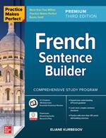 Practice Makes Perfect: French Sentence Builder, Premium Third Edition